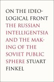 On the Ideological Front (eBook, PDF) On the Ideological Front (eBook, PDF)
