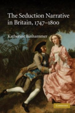 Seduction Narrative in Britain, 1747-1800 (eBook, PDF) - Binhammer, Katherine