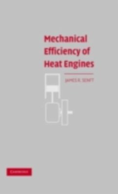 Mechanical Efficiency of Heat Engines (eBook, PDF) - Senft, James R.