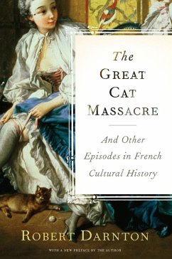 The Great Cat Massacre (eBook, ePUB) - Darnton, Robert