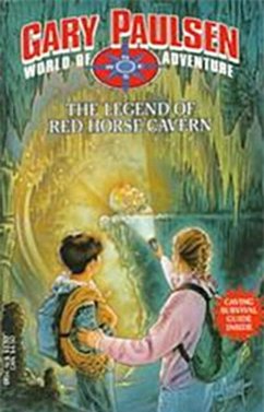 The Legend of Red Horse Cavern (eBook, ePUB) - Paulsen, Gary