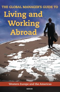 The Global Manager's Guide to Living and Working Abroad (eBook, PDF) - Mercer Human Res Consulting, Inc.