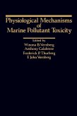 Physiological Mechanisms Of Marine Pollutant Toxicity (eBook, PDF)