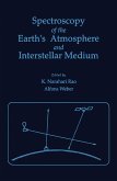 Spectroscopy of the earth's Atmosphere and interstellar Medium (eBook, PDF)