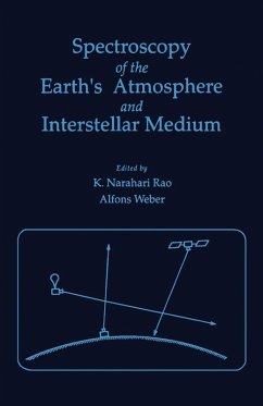 Spectroscopy of the earth's Atmosphere and interstellar Medium (eBook, PDF)