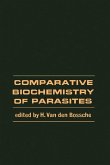Comparative Biochemistry of Parasites (eBook, PDF)