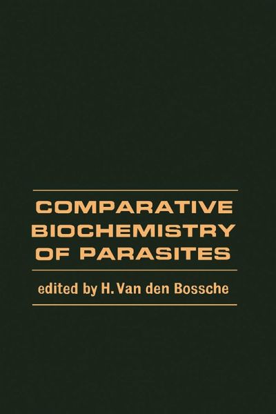 Comparative Biochemistry of Parasites (eBook, PDF)