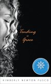 Tending to Grace (eBook, ePUB)