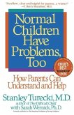 Normal Children Have Problems, Too (eBook, ePUB) Normal Children Have Problems, Too (eBook, ePUB)