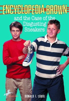 Encyclopedia Brown and the Case of the Disgusting Sneakers (eBook, ePUB) - Sobol, Donald J.