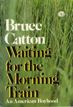 Waiting For The Morning Train (eBook, ePUB) - Catton, Bruce