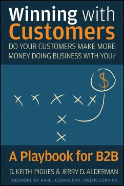 Winning with Customers (eBook, ePUB) - Pigues, D. Keith; Alderman, Jerry