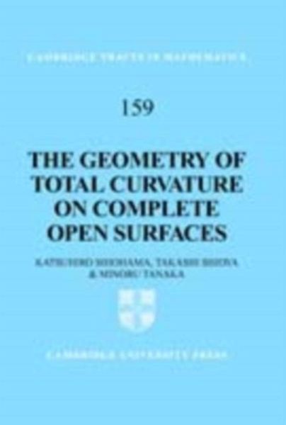 Geometry of Total Curvature on Complete Open Surfaces (eBook, PDF) Geometry of Total Curvature on Complete Open Surfaces (eBook, PDF)