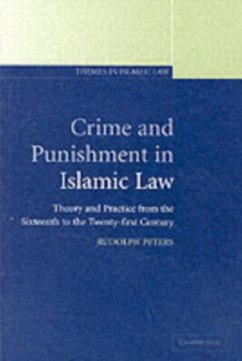 Crime and Punishment in Islamic Law (eBook, PDF) - Peters, Rudolph