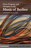 Form, Program, and Metaphor in the Music of Berlioz (eBook, PDF)