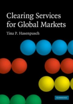 Clearing Services for Global Markets (eBook, PDF) - Hasenpusch, Tina P.
