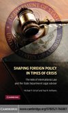 Shaping Foreign Policy in Times of Crisis (eBook, PDF)
