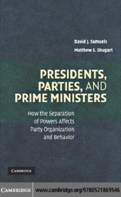 Presidents, Parties, and Prime Ministers (eBook, PDF) - Samuels, David J.