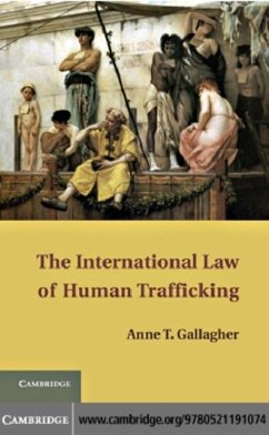 International Law of Human Trafficking (eBook, PDF) - Gallagher, Anne T.