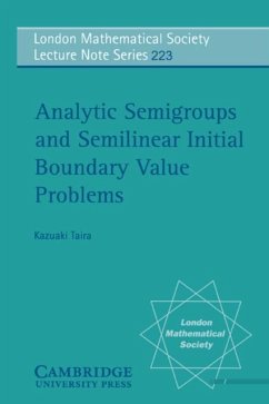Analytic Semigroups and Semilinear Initial Boundary Value Problems (eBook, PDF) - Taira, Kazuaki