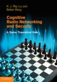 Cognitive Radio Networking and Security (eBook, PDF)