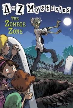 A to Z Mysteries: The Zombie Zone (eBook, ePUB) - Roy, Ron