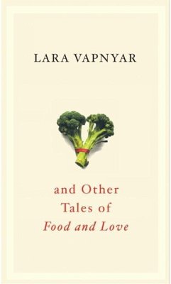 Cover Broccoli and Other Tales of Food and Love (eBook, ePUB)