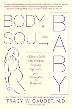 Body, Soul, and Baby (eBook, ePUB) - Gaudet, Tracy; Spencer, Paula