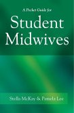 A Pocket Guide for Student Midwives (eBook, PDF)