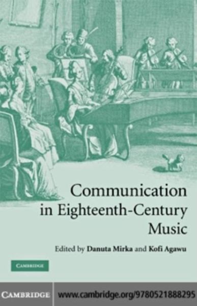 Communication in Eighteenth-Century Music (eBook, PDF) Communication in Eighteenth-Century Music (eBook, PDF)