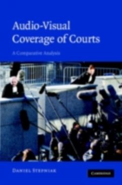 Audio-visual Coverage of Courts (eBook, PDF) - Stepniak, Daniel