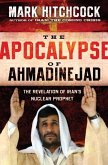 The Apocalypse of Ahmadinejad (eBook, ePUB)
