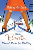 These Boots Weren't Made for Walking (eBook, ePUB)