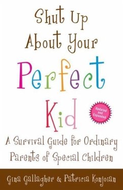 Cover Shut Up About Your Perfect Kid (eBook, ePUB)
