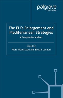 The EUs Enlargement and Mediterranean Strategies (eBook, PDF) The EUs Enlargement and Mediterranean Strategies (eBook, PDF)