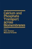 Calcium and Phosphate Transport Across Biomembranes (eBook, PDF)