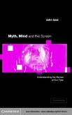 Myth, Mind and the Screen (eBook, PDF)