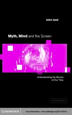 Myth, Mind and the Screen (eBook, PDF) - Izod, John