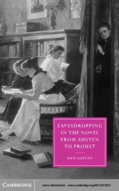 Eavesdropping in the Novel from Austen to Proust (eBook, PDF) - Gaylin, Ann