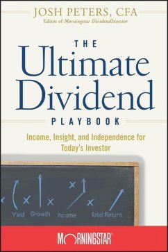 The Ultimate Dividend Playbook (eBook, PDF) - Morningstar, Inc.; Peters, Josh