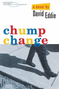 Chump Change (eBook, ePUB) - Eddie, David