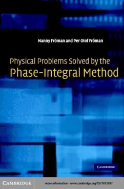 Physical Problems Solved by the Phase-Integral Method (eBook, PDF) - Froman, Nanny