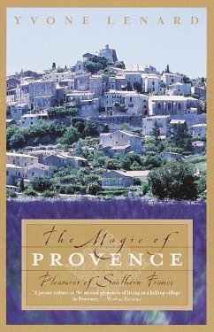 The Magic of Provence (eBook, ePUB) - Lenard, Yvone
