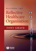 Building the Reflective Healthcare Organisation (eBook, PDF)