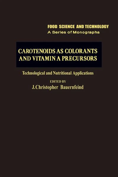 Carotenoids as Colorants and Vitamin A Precursors (eBook, PDF)