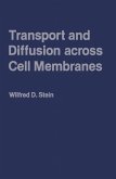 Transport And Diffusion Across Cell Membranes (eBook, PDF)