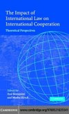 Impact of International Law on International Cooperation (eBook, PDF)