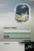Computational Modelling and Simulation of Aircraft and the Environment, Volume 1 (eBook, PDF)