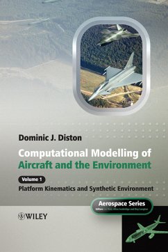 Computational Modelling and Simulation of Aircraft and the Environment, Volume 1 (eBook, PDF) - Diston, Dominic J.