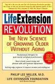 The Life Extension Revolution (eBook, ePUB)